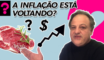 A inflação está voltando? | Economia está em tudo !  # 82