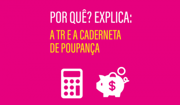 A TR e a caderneta de poupança | Infográfico