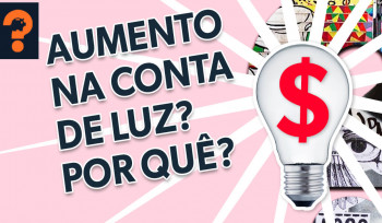 Aumento na conta de  luz? Por quê? | Guetonomia # 72