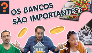 Os bancos são importantes? | Guetonomia #27