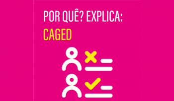 Caged: entenda o que é | Infográfico