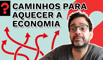 Caminhos para aquecer a economia | Fala, Dudu! # 102
