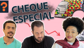 Cheque Especial | Guetonomia #29