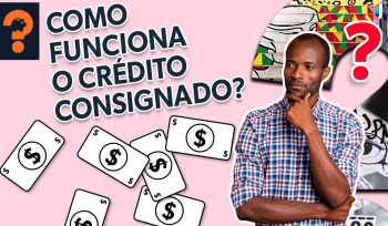 Como funciona o crédito consignado? | Guetonomia # 51