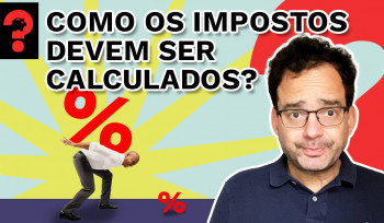 Como os impostos devem ser calculados? | Fala, Dudu! # 111