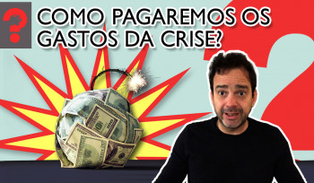 Como pagaremos os gastos da crise? | Fala, Dudu! # 68
