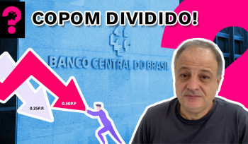 Copom dividido!