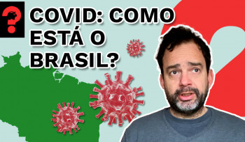 Covid: Como está o Brasil? | Fala Dudu! # 104