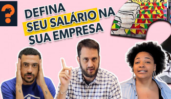 Defina seu salário na sua empresa | Guetonomia # 35