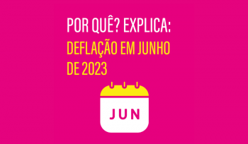 Deflação em junho de 2023 | Infográfico