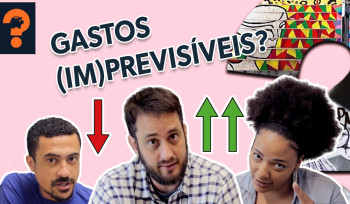 Gastos (Im)previstos? | Guetonomia # 34