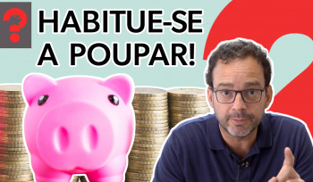 Habitue-se a poupar! | Fala,Dudu! #40