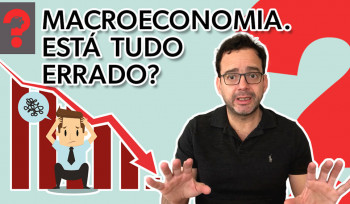 Macroeconomia. Está tudo errado? | Fala, Dudu! # 56