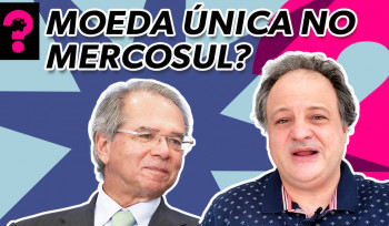 Moeda única no Mercosul? | Economia está em tudo! # 156