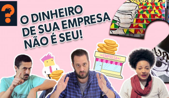 O dinheiro de sua empresa não é seu! | Guetonomia # 30