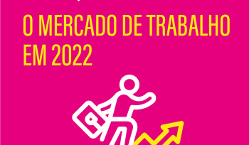 O mercado de trabalho em 2022 | Infográfico