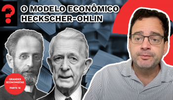 O modelo econômico Heckscher-Ohlin | Fala, Dudu #176