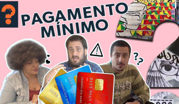 Pagamento Mínimo | Guetonomia #28