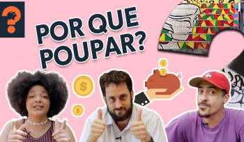 Por que poupar? | Guetonomia #31