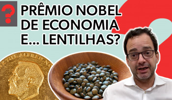 Prêmio Nobel de Economia e... lentilha? | Fala, Dudu! # 43