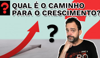 Qual é o caminho para o crescimento? | Fala, Dudu! # 88