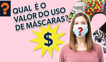 Qual é o valor do uso de máscaras? | Guetonomia # 58