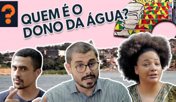 Quem é o dono da água? | Guetonomia # 37