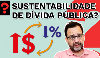 Sustentabilidade de dívida pública? | Fala, Dudu! # 114