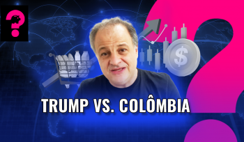 Trump vs. Colômbia | Economia está em tudo!