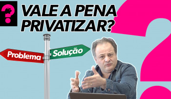 Vale a pena privatizar? | Economia é Tudo! #65