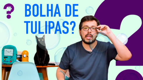 Bitcoin é bolha? O caso das tulipas! | Porque sim não é resposta! #21