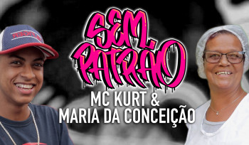 MC Kurt & Maria da Conceição | Sem Patrão #02