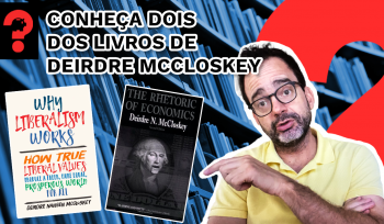 Conheça dois dos livros de Deirdre McCloskey | Fala, Dudu #248