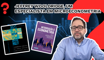 Jeffrey Wooldridge, um especialista em microeconometria  | Fala, Dudu #278