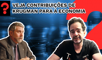 Veja contribuições de Krugman para a economia | Fala, Dudu #255