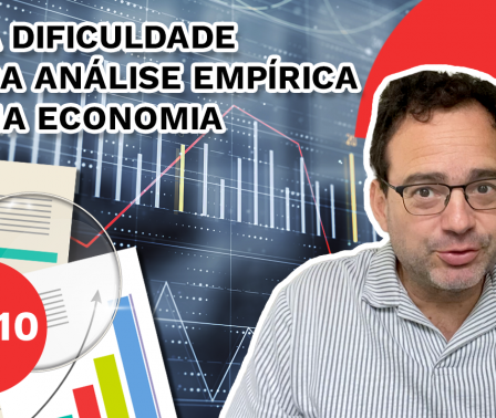 A dificuldade da análise empírica na economia | Fala,  Dudu! #154