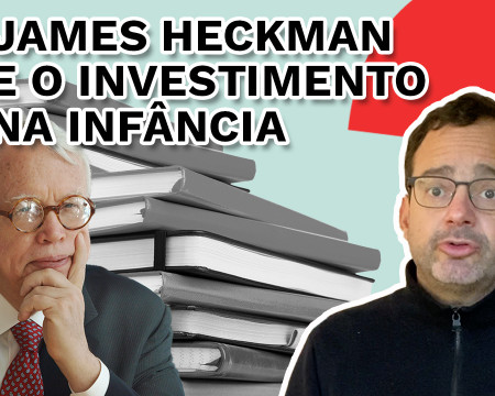 James Heckman e o investimento na infância | Fala, Dudu ! # 124