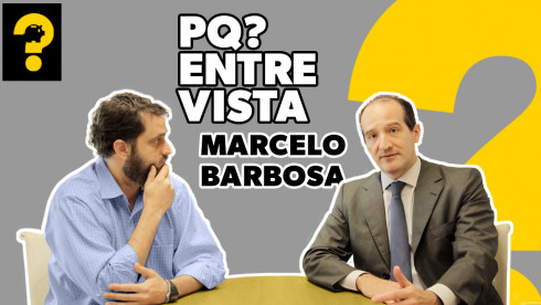 Marcelo Barbosa | PQ? Entrevista